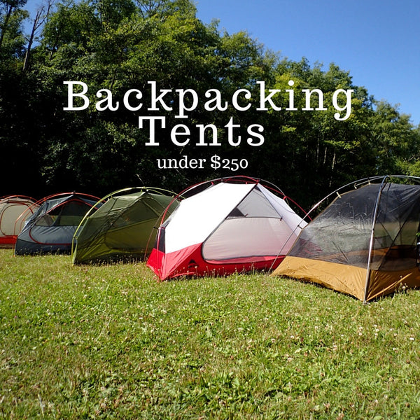 Backpacking Tents for Under $250