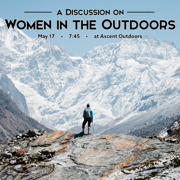 A Discussion on Women in the Outdoors | May 17