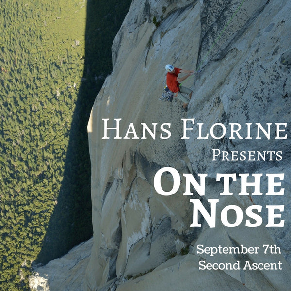 Hans Florine Presents: On the Nose