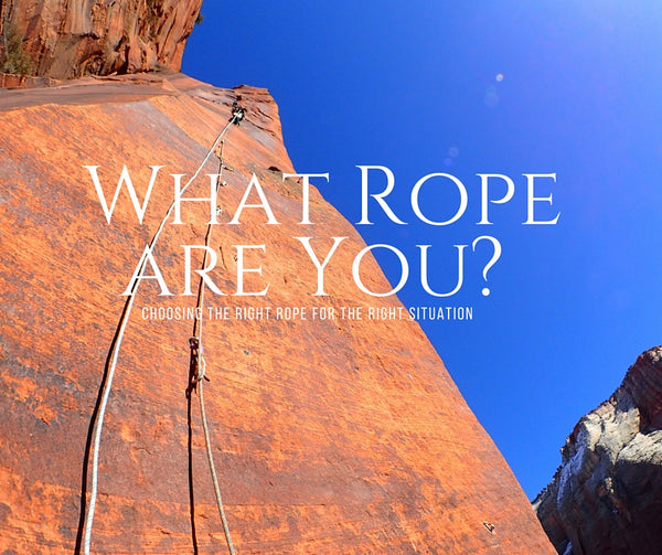 What rope are you?