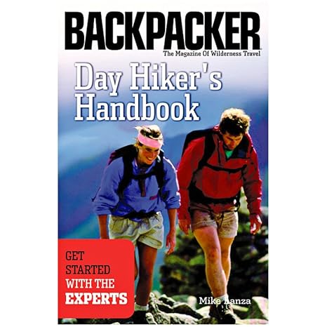Day Hiker's Handbook: The Experts (Backpacker Magazine)