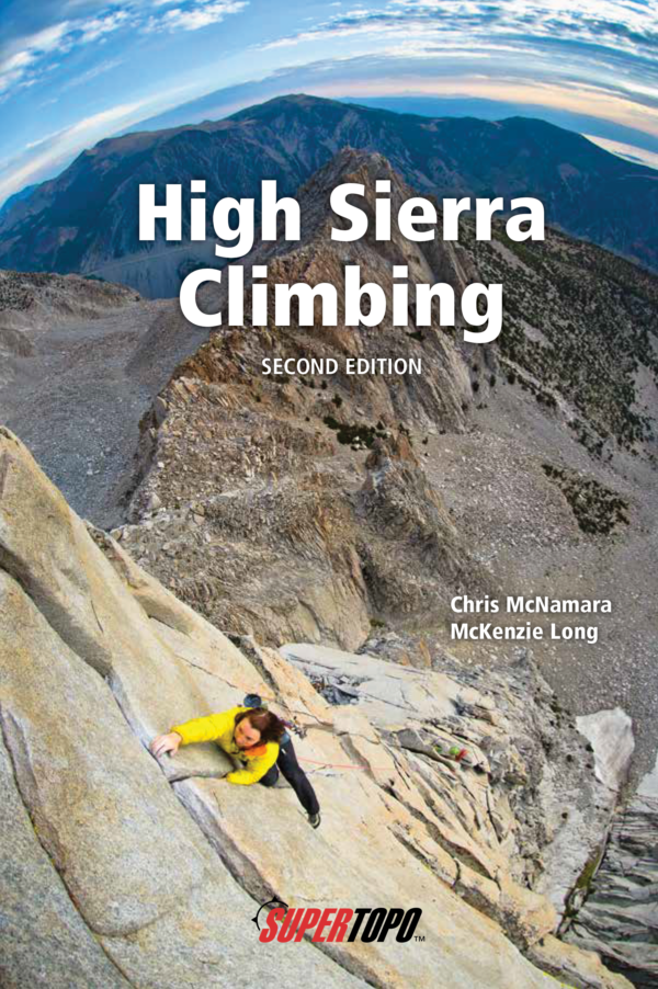 Supertopo High Sierra Climbing : Climbing Guide Book