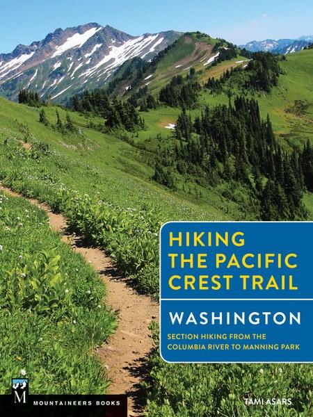 Mountaineers Books Hiking Pacific Crest Trail Washington - Ascent Outdoors LLC