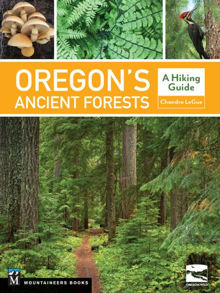 Mountaineer Books Oregon's Ancient Forests