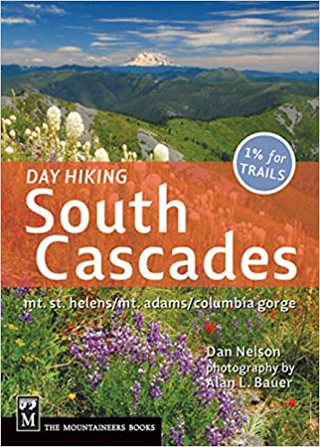 Mountaineers Books Day Hiking South Cascades - Ascent Outdoors LLC