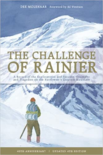 Mountaineers Books Challenge Of Rainier 4E - Ascent Outdoors LLC