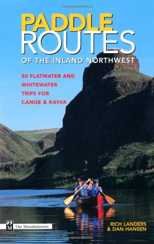 Mountaineers Books Paddle Routes Inland Nw - Ascent Outdoors LLC