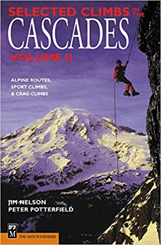 Mountaineers Books Selected Climbs Cascades Volume 2 - Ascent Outdoors LLC