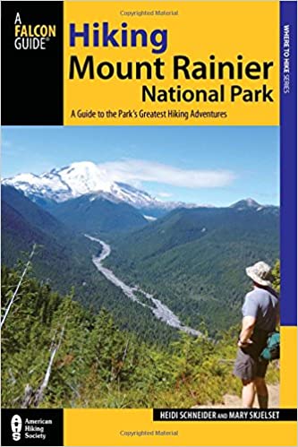 Best Easy Day Hikes Mount Rainier National Park 3rd ED - Ascent Outdoors LLC