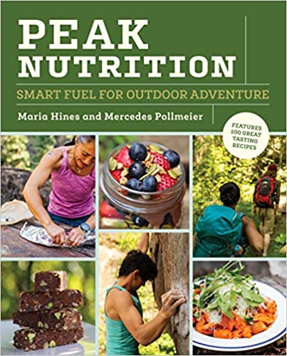 Peak Nutrition: Smart Fuel For Outdoor Adventure - Ascent Outdoors LLC