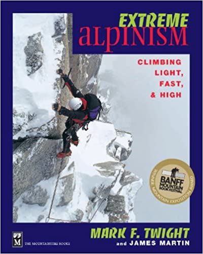 Mountaineers Books Extreme Alpinism - Ascent Outdoors LLC