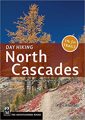 Mountaineers Books Day Hiking North Cascades - Ascent Outdoors LLC