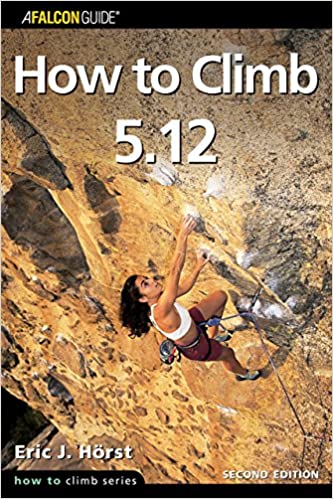 Falcon Guides How To Climb - Ascent Outdoors LLC