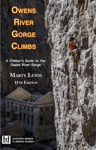 Wolverine Publishing Owens River Gorge Climbs - Ascent Outdoors LLC