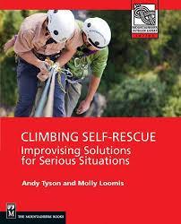 Climbing Self-Rescue: Improvising Solutions for Serious Situations - Ascent Outdoors LLC