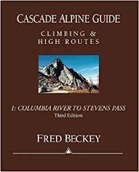 Cascade Alpine Guide Columbia River to Stevens Pass Vol-1 - Ascent Outdoors LLC