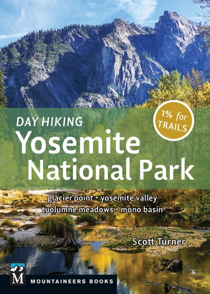 Mountaineer Books Day Hiking: Yosemite National Park