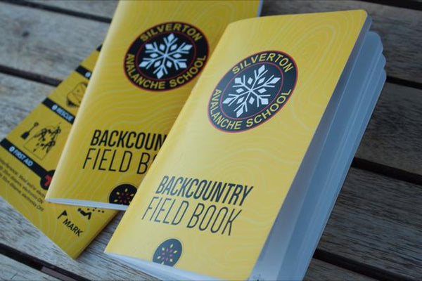 Silverton Avalanche School Backcountry Field Book